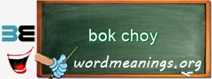 WordMeaning blackboard for bok choy